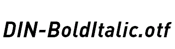 DIN-BoldItalic.otf字体下载