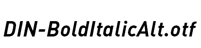 DIN-BoldItalicAlt.otf字体下载