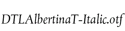 DTLAlbertinaT-Italic.otf字体下载