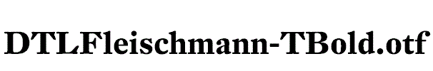 DTLFleischmann-TBold.otf字体下载
