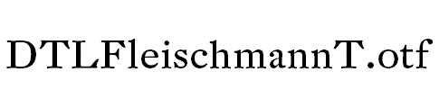 DTLFleischmannT.otf字体下载