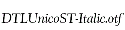 DTLUnicoST-Italic.otf字体下载