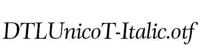 DTLUnicoT-Italic.otf字体下载