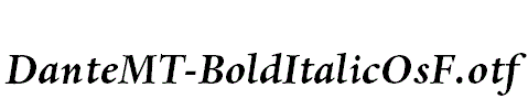 DanteMT-BoldItalicOsF.otf字体下载