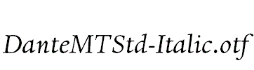 DanteMTStd-Italic.otf字体下载