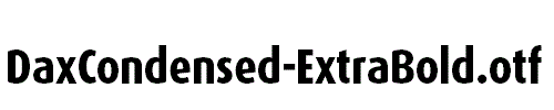 DaxCondensed-ExtraBold.otf字体下载