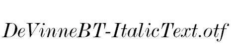DeVinneBT-ItalicText.otf字体下载