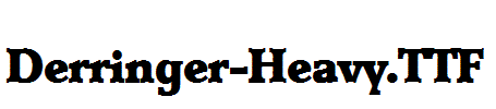 Derringer-Heavy.otf字体下载