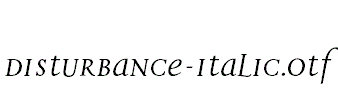 Disturbance-Italic.otf字体下载