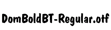 DomBoldBT-Regular.otf字体下载