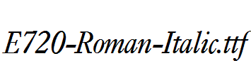 E720-Roman-Italic.ttf字体下载