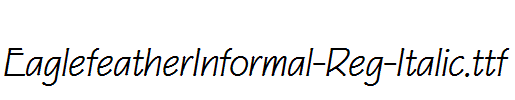 EaglefeatherInformal-Reg-Italic.ttf字体下载