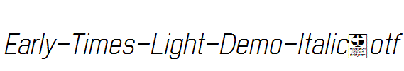 Early-Times-Light-Demo-Italic.otf字体下载
