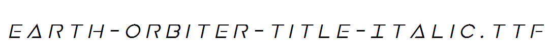 Earth-Orbiter-Title-Italic.ttf字体下载