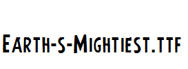 Earth-s-Mightiest.ttf字体下载