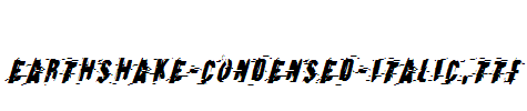 Earthshake-Condensed-Italic.ttf字体下载