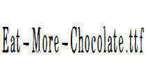 Eat-More-Chocolate.ttf字体下载