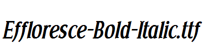 Effloresce-Bold-Italic.ttf字体下载