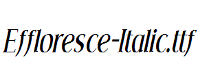 Effloresce-Italic.ttf字体下载