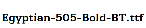 Egyptian-505-Bold-BT.ttf字体下载