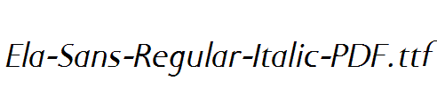 Ela-Sans-Regular-Italic-PDF.ttf字体下载