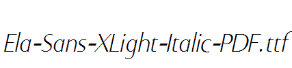 Ela-Sans-XLight-Italic-PDF.ttf字体下载