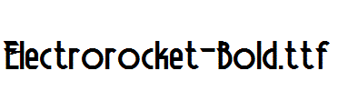 Electrorocket-Bold.otf字体下载