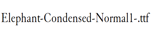 Elephant-Condensed-Normal1-.ttf字体下载