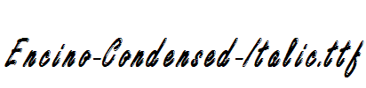 Encino-Condensed-Italic.ttf字体下载