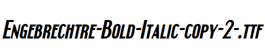 Engebrechtre-Bold-Italic-copy-2-.ttf字体下载