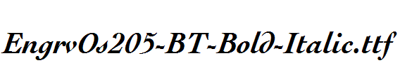 EngrvOs205-BT-Bold-Italic.ttf字体下载