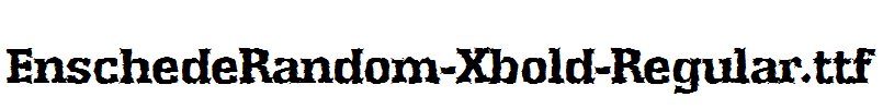 EnschedeRandom-Xbold-Regular.ttf字体下载