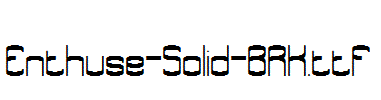 Enthuse-Solid-BRK.ttf字体下载