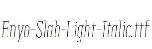 Enyo-Slab-Light-Italic.ttf字体下载