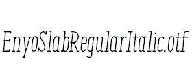 EnyoSlabRegularItalic.otf字体下载