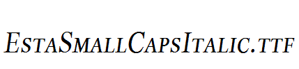 EstaSmallCapsItalic.ttf字体下载