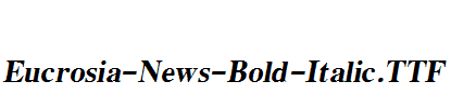 Eucrosia-News-Bold-Italic.ttf字体下载