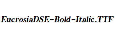EucrosiaDSE-Bold-Italic.ttf字体下载