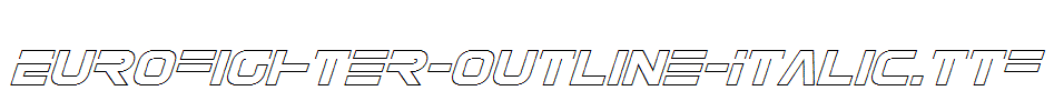 Eurofighter-Outline-Italic.ttf字体下载