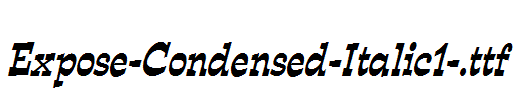 Expose-Condensed-Italic1-.ttf字体下载