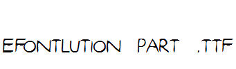 efontlution_part3.ttf字体下载