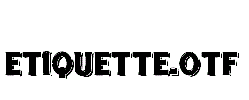 etiquette.otf字体下载