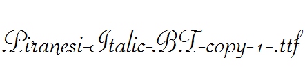 Piranesi-Italic-BT-copy-1-.ttf字体下载
