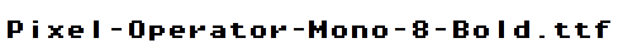Pixel-Operator-Mono-8-Bold.ttf字体下载