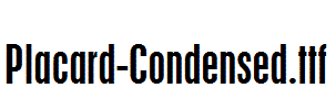 Placard-Condensed.ttf字体下载