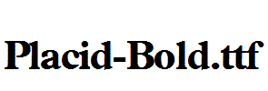 Placid-Bold.ttf字体下载